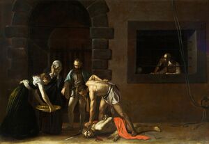 The decapitation of Saint John the Baptist by Caravaggio